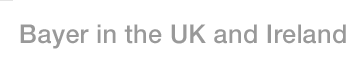 Bayer UK & Ireland: pharmaceuticals, health care, crop science, animal health, polymers, chemicals: subsidiary of Bayer AG.