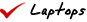 Laptops